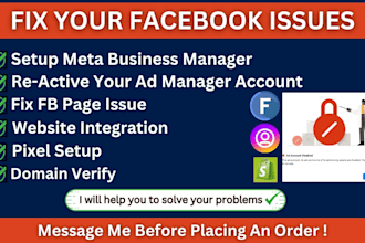 fix your fb issues or setup fb business manager, ad account
