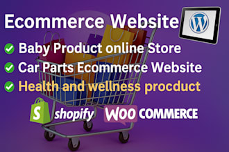 build ecommerce website,baby products ,car parts,health products
