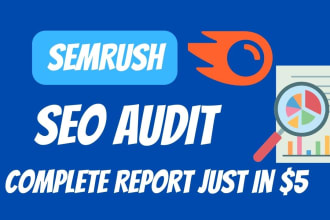 do comprehensive SEO audit of your website with semrush