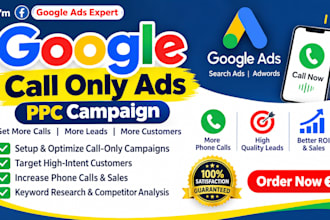 setup google ads PPC search and call only ad campaign for quality leads and call