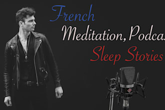 record your perfect french meditation, podcast, sleep story