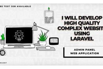 develop php laravel website, bug fix, api developer