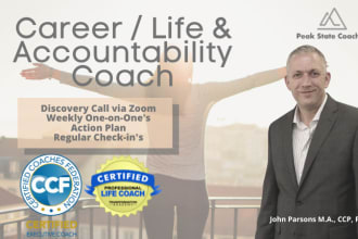 be your career and life coach and accountability partner