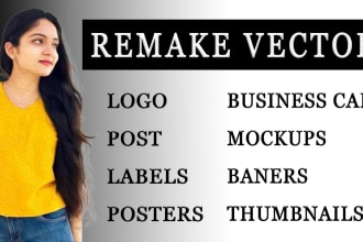 remake logo, post, labels, posters and edit any vector