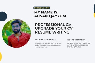 write and upgrade your CV, resume, cover latter,linkedin