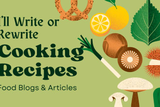 write cooking recipes, food blogs and articles