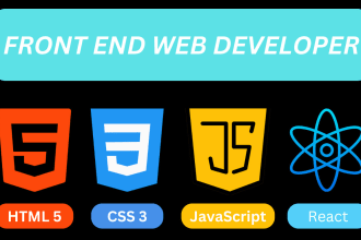 be your front end web developer, HTML5, CSS, javascript