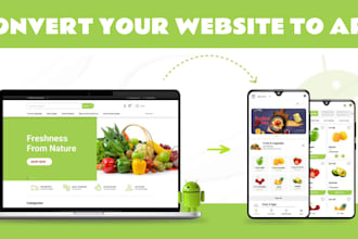 convert your website into an android and ios app