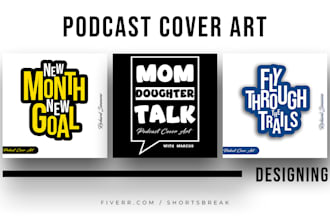 design a podcast cover art, and professional podcast logo, podcast artwork