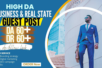 provide business and real estate premium guest posts
