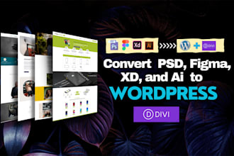 convert PSD, figma, xd, and ai to wordpress