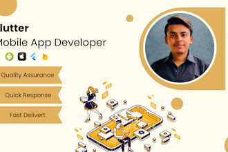 be your flutter developer to build android IOS  flutter app