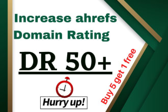 increase domain rating ahrefs DR upto 50 plus