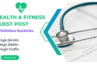 do health and fitness guest post with dofollow backlinks
