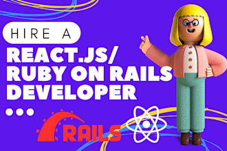 develop web app using react js and ruby on rails