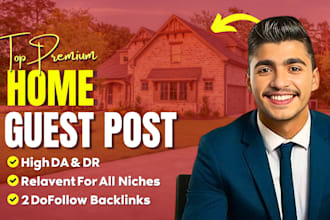 do home guest post service, HQ home improvement backlinks