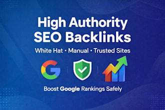 create high da white hat backlinks manually to boost rankings