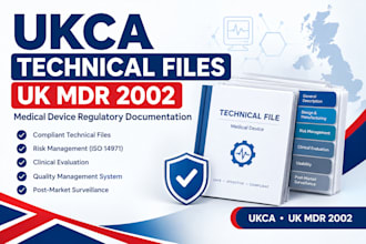 develop UK mdr 2002 technical file for ukca medical devices