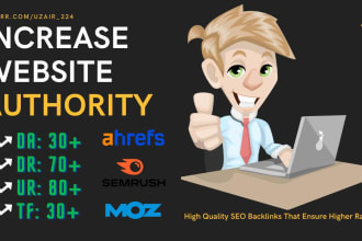 increase site da, dr, ur and tf of your website