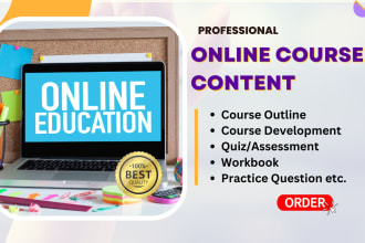 create online course content, course outline, quiz, assessment for elearning