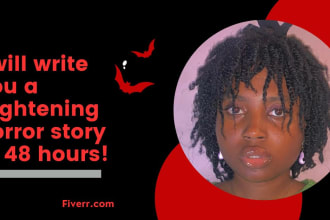 ghostwrite a unique and bone chilling horror story for you