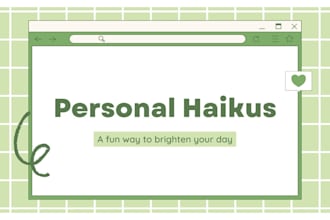 write a haiku for you