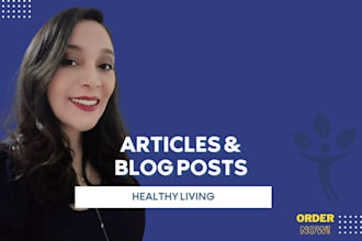 write healthy living content as a medical content writer