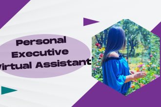 be personal executive business and admin virtual assistant