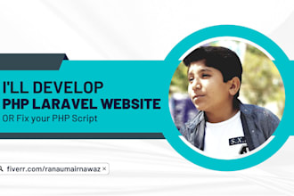 develop php laravel website or fix your php script