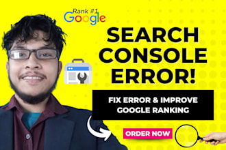 fix google search console indexing errors and perform advanced technical SEO