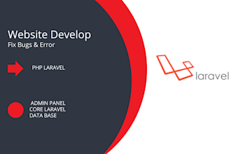 fix bugs or error and develop website using php mysql laravel
