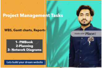 do your project management tasks, wbs, gantt charts
