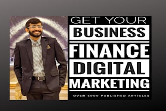 write business finance and digital marketing articles
