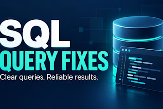 write or fix sql queries with clear explanations