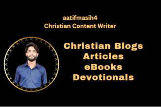 write SEO christian articles, blogs, and devotionals
