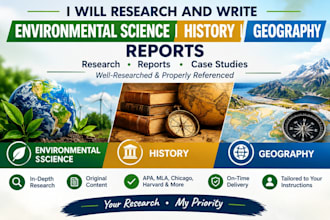research and write environmental science, history, and geography reports