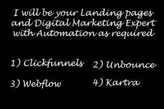 be your clickfunnel, kartra, unbounce, webflow expert