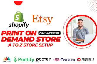 setup print on demand shopify, etsy, store with printful, printify, redbubble