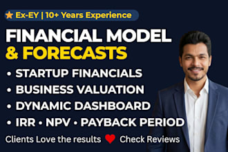 build investor ready financial models, forecast, financial projection, valuation