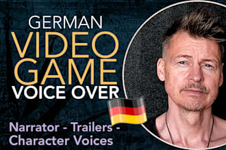 be your german voice actor for video game characters or trailers