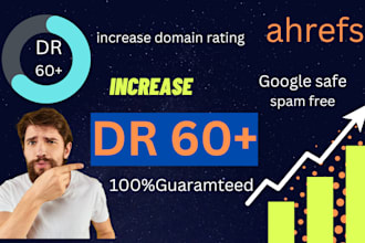 increase ahrefs domain rating 60 plus,increase DR 60 plus
