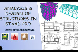 do structure analysis, design, modelling in staad pro