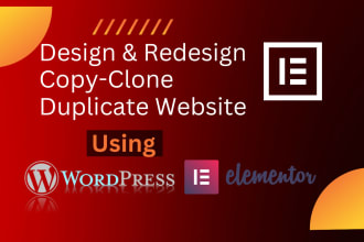 do redesign, copy clone, duplicate wordpress website using elementor pro