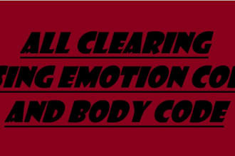 do all clearing using emotion code and body code
