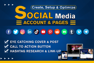 create and set up social media accounts, optimize business pages