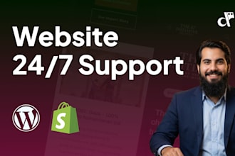 provide wordpress, and shopify maintenance and support 24,7
