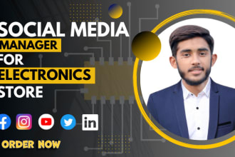be your social media manager for electronics store