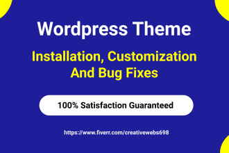 do wordpress themeforest installation, customize and fix wordpress bugs