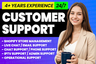 be your full time customer service, support agent