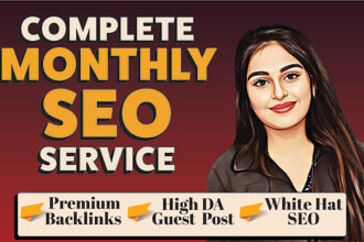 help you dominate google ranking via monthly SEO service with high da backlinks